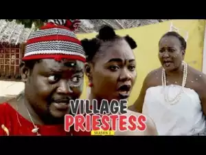 Video: VILLAGE PRIESTESS 2 | 2018 Latest Nigerian Nollywood Movie